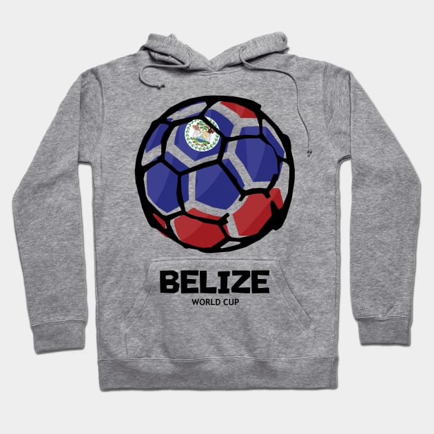 Belize Football Country Flag Hoodie by KewaleeTee